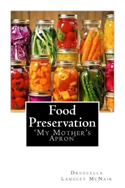 Food Preservation: 'My Mother's Apron' - Paperback
